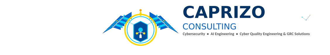 Caprizo Consulting provides Cybersecurity, AI Engineering, Cyber Quality Engineering, and GRC